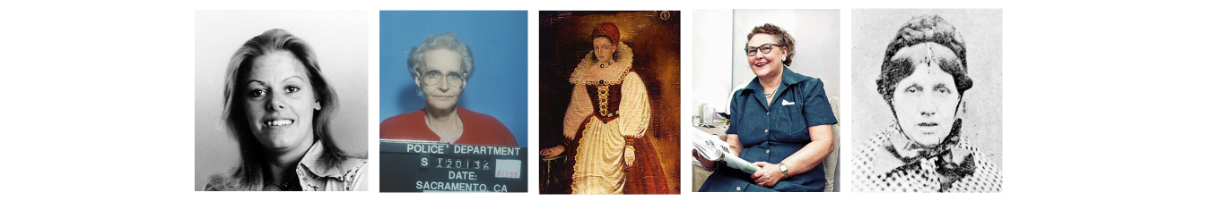 Photos of Aileen Wuornos, Dorothea Puente, Elizabeth Bathory, Nannie Doss, and Mary Ann Cotton