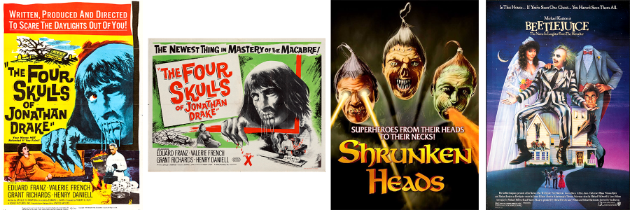 Posters for The Four Skulls of Jonathan Drake, Shrunken Heads movie, and Beetlejuice